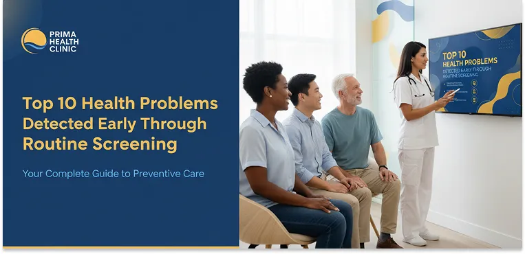 Top 10 Health Problems Detected Early Through Routine Screening